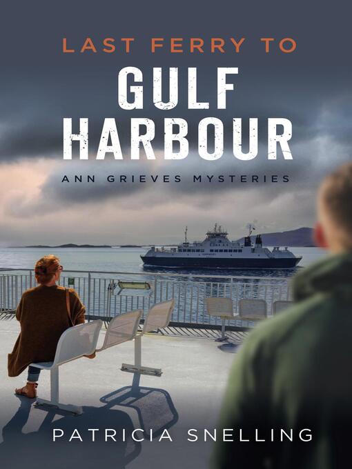 Cover image for Last Ferry to Gulf Harbour